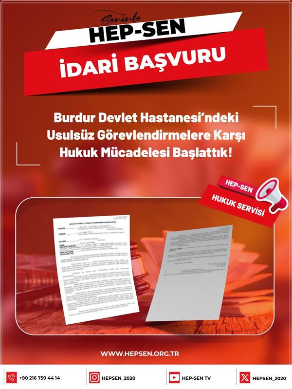 Burdur Devlet Hastanesindeki Usulsüz Görevlendirmelere Karşı Hukuk Mücadelesi Başlattık!